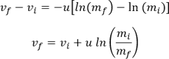 v_f-v_i=-u[ln〖(m〗_f )-ln⁡(m_i)] 과 v_f=v_i+u ln(m_i/m_f )