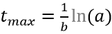 t_max=1/b ln[(a)]
